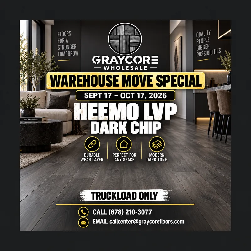 Graycore Wholesale warehouse move special poster: Heemo · Dark Chip (truckload only, Sept 17 – Oct 17, 2026)