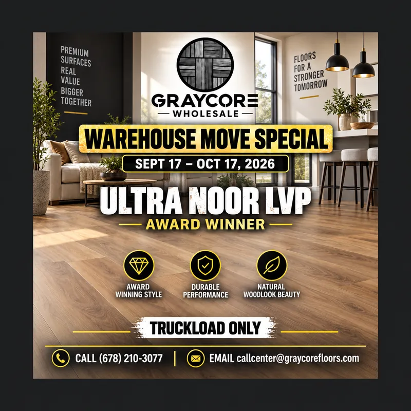 Graycore Wholesale warehouse move special poster: Ultra Noor · Award Winner (truckload only, Sept 17 – Oct 17, 2026)