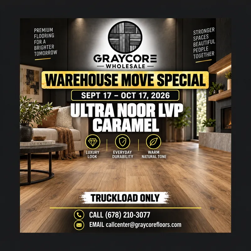 Graycore Wholesale warehouse move special poster: Ultra Noor · Caramel (truckload only, Sept 17 – Oct 17, 2026)