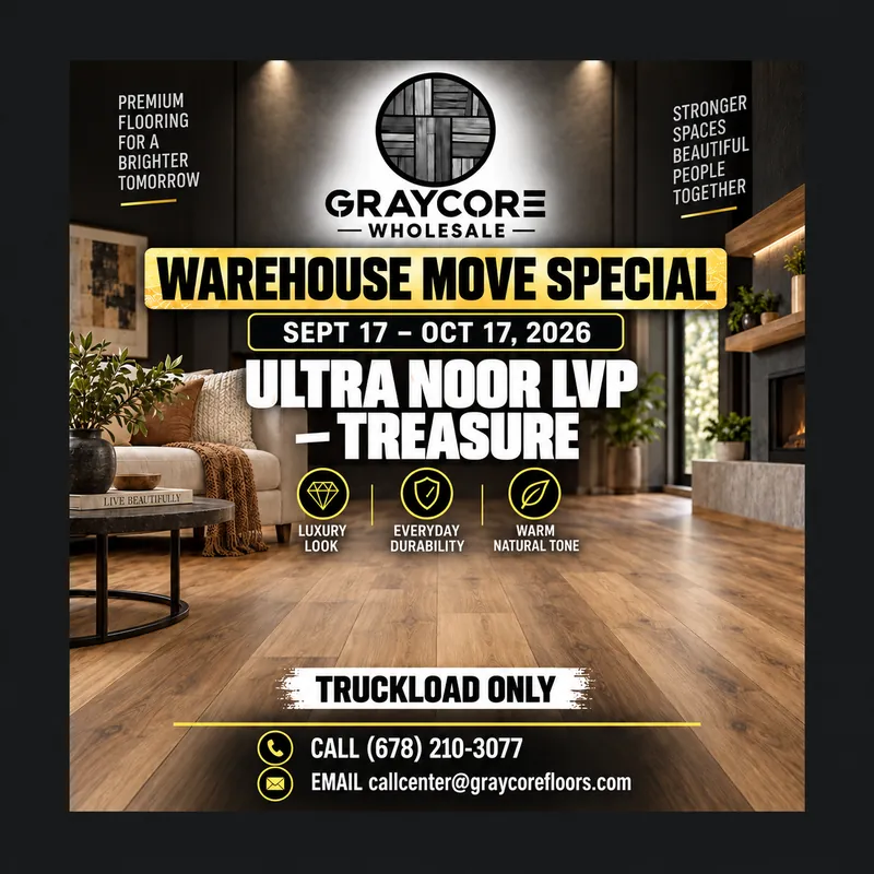Graycore Wholesale warehouse move special poster: Ultra Noor · Treasure (truckload only, Sept 17 – Oct 17, 2026)