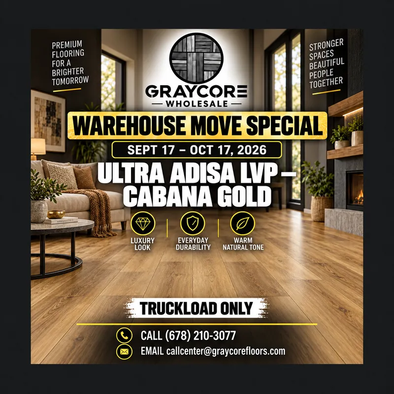 Graycore Wholesale warehouse move special poster: Ultra Adisa · Cabana Gold (truckload only, Sept 17 – Oct 17, 2026)