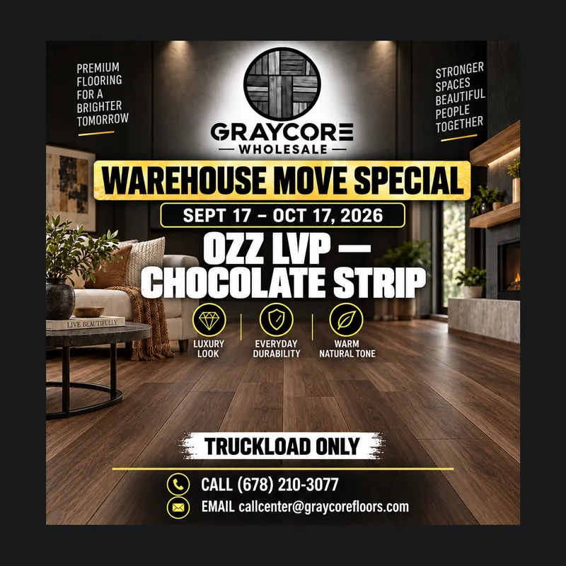 Graycore Wholesale warehouse move special poster: Ozz · Chocolate Strip (truckload only, Sept 17 – Oct 17, 2026)